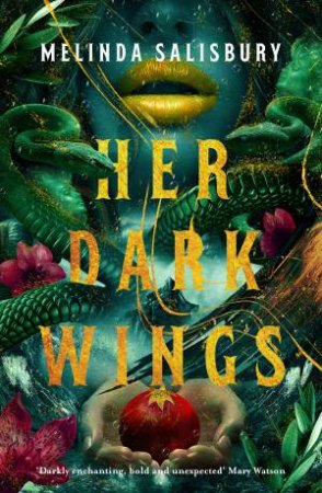 Her Dark Wings by Melinda Salisbury