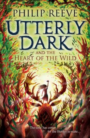 Utterly Dark and the Heart of the Wild by Unknown