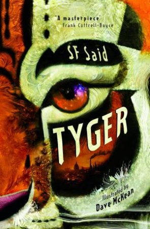 Tyger by S F Said