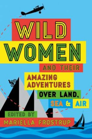 Wild Women by Mariella Frostrup