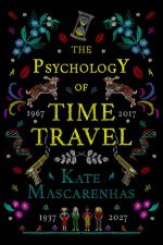 The Psychology Of Time Travel