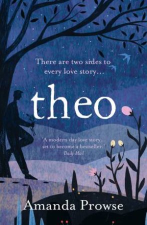 Theo: One Love, Two Stories by Amanda Prowse