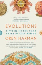 Evolutions 15 Myths That Explain Our World