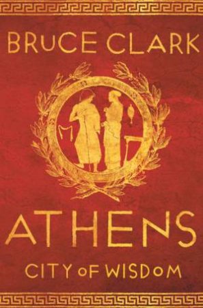 Athens by Bruce Clark