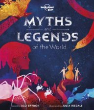 Lonely Planet Myths And Legends Of The World