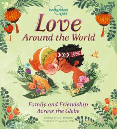 Love Around The World by Alli Brydon