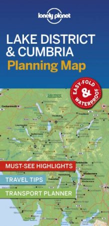 Lonely Planet: Lake District & Cumbria Planning Map (1st Ed) by Various