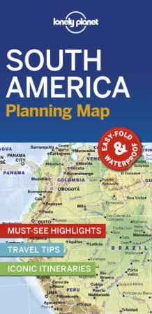 Lonely Planet South America Planning Map by Various