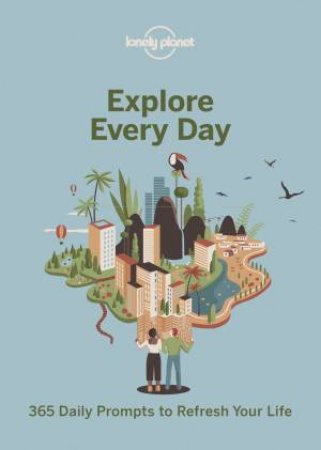 Explore Every Day by Various