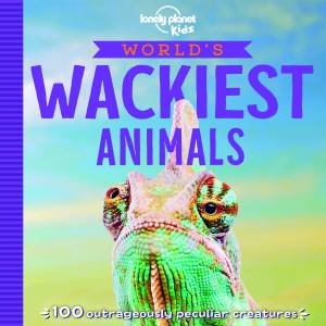 World's Wackiest Animals (1st Ed.) by Various