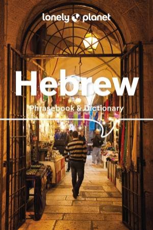 Lonely Planet Hebrew Phrasebook & Dictionary by Lonely Planet