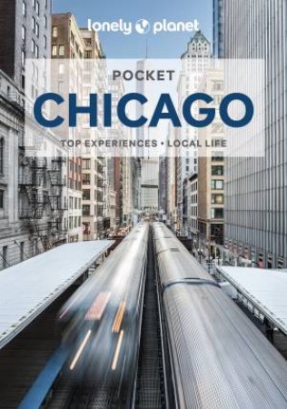 Lonely Planet Pocket Chicago 5th Ed. by Various