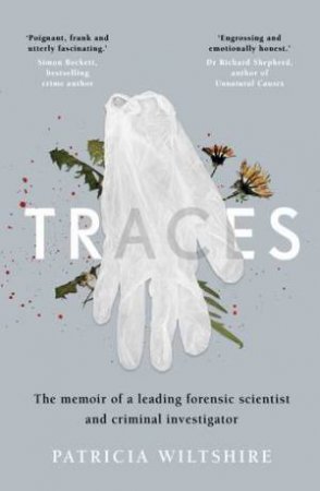 Traces by Patricia Wiltshire