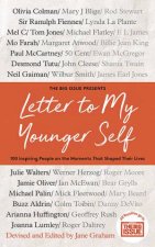 Letter To My Younger Self