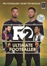F2 Ultimate Footballer The All New F2 Book