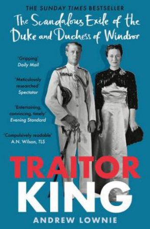 Traitor King by Andrew Lownie