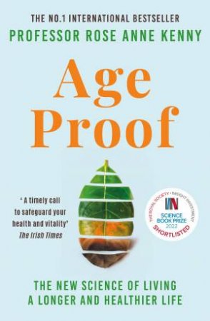 Age Proof by Rose Anne Kenny