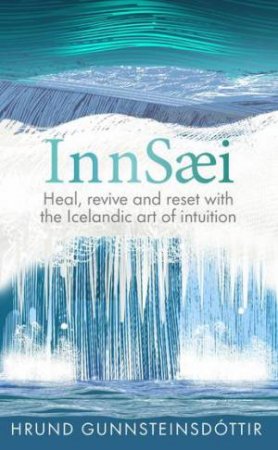 InnSaei by Hrund Gunnsteinsdottir