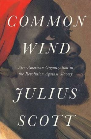 A Common Wind by Julius Scott