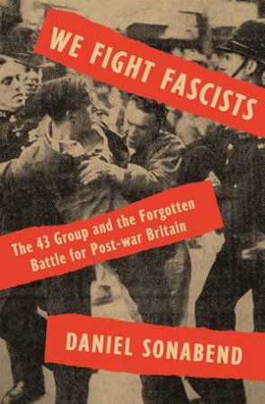 We Fight Fascists by Daniel Sonabend