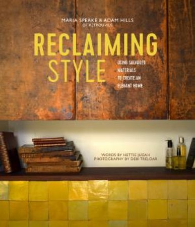 Reclaiming Style by Maria Speake & Adam Hills