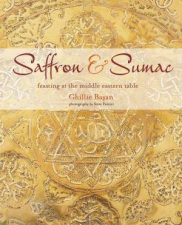 Saffron & Sumac by Ghillie Basan