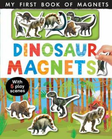 Dinosaur Magnets by Nicola Edwards & Clare Wilson