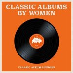 Classic Albums By Women