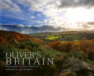 Oliver's Britain by Oliver Hellowell 