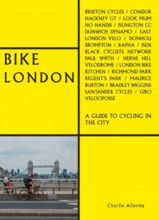 Bike London by Charlie Allenby