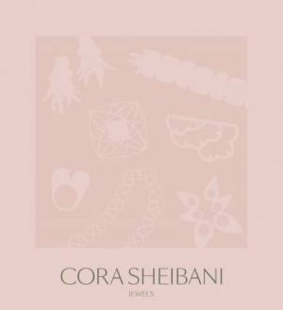 Cora Sheibani: Jewels by WILLIAM GRANT