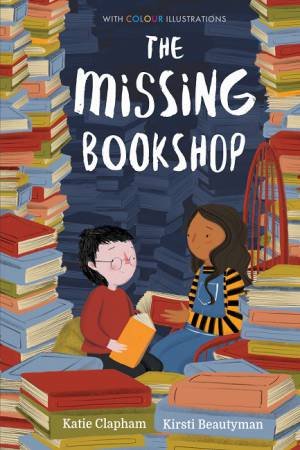 The Missing Bookshop by Katie Chapman & Kirsti Beautyman