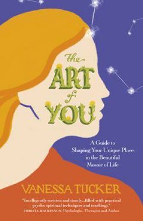 The Art Of You by Vanessa Tucker