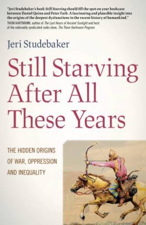 Still Starving After All These Years by Jeri Studebaker