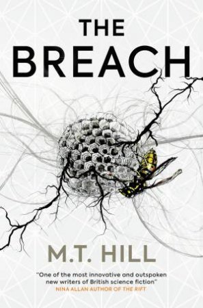 The Breach by M. T. Hill