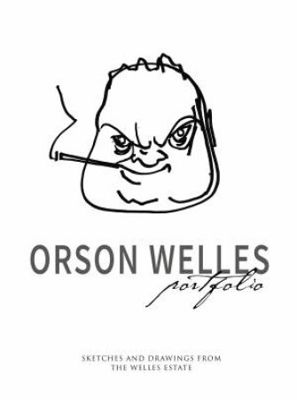 Orson Welles Portfolio by Simon Braund