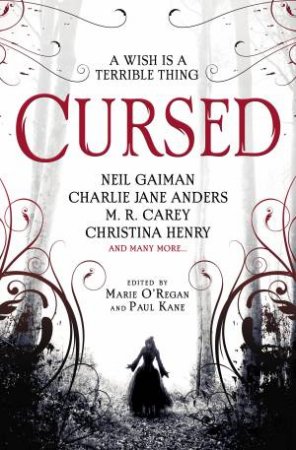 Cursed by Marie O'Regan & Paul Kane