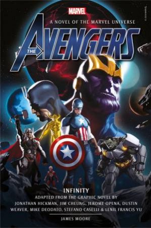 Avengers: Infinity by James A. Moore