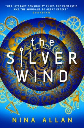 The Silver Wind by Nina Allan