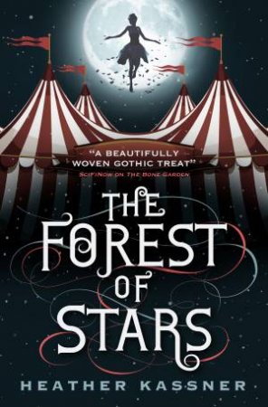 The Forest Of Stars by Heather Kassner