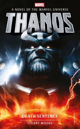 Thanos: Death Sentence by Stuart Moore