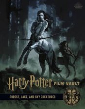 Harry Potter The Film Vault  Volume 1 Forest Sky  Lake Dwelling Creatures