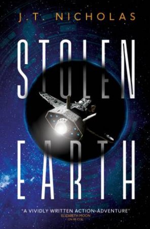 Stolen Earth by  J.T. Nicholas 