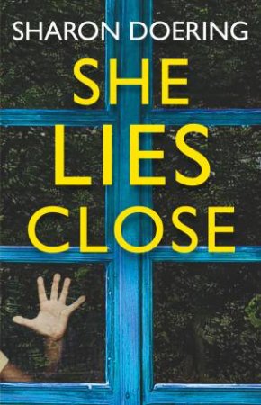 She Lies Close by Sharon Doering