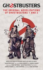 Ghostbusters The Original Novelizations Of Ghostbusters 1 And 2