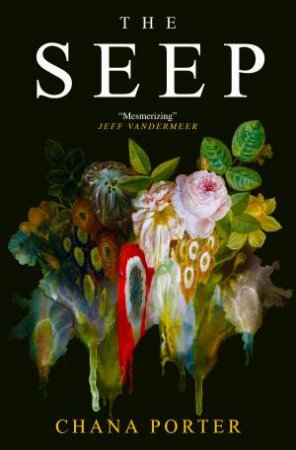 The Seep by Chana Porter