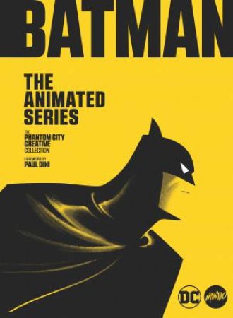 The Mondo Art Of Batman: The Animated Series by Mondo