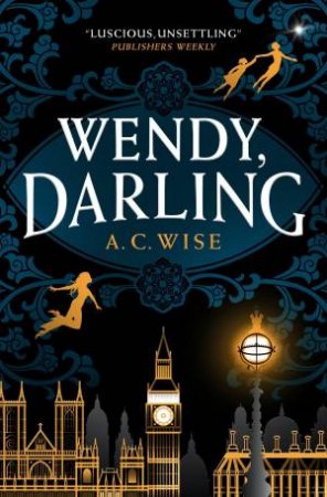 Wendy, Darling by A. C. Wise