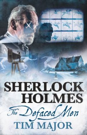 The New Adventures Of Sherlock Holmes by Tim Major