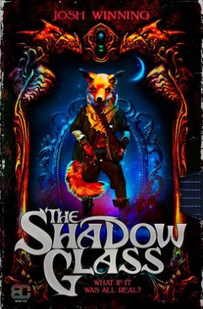 The Shadow Glass by Josh Winning